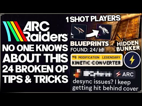Arc Raiders - Stop Making THIS Mistake - 24 GAME CHANGING Tips - INFINITE Weapons, New Patch & More!