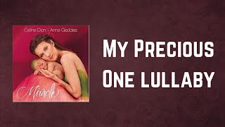 Celine Dion - My Precious One lullaby (Lyrics)