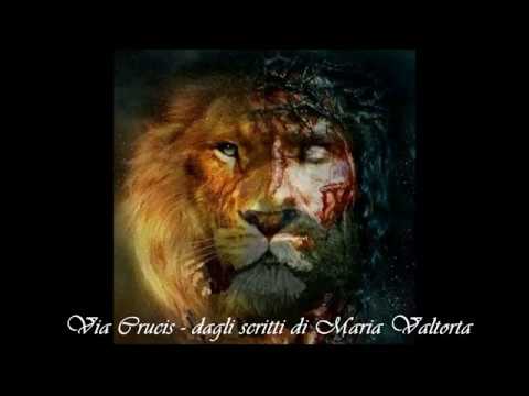 Via Crucis - dagli scritti di Maria Valtorta