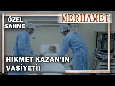 Hikmet Kazan’ın Oğullarına Vasiyeti! - Merhamet Özel Klip