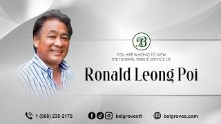 Ronald Leong Poi Tribute Service