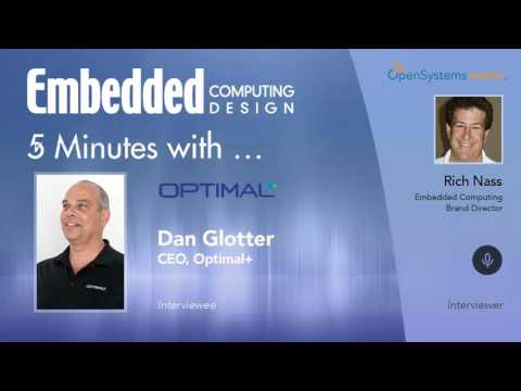 Five Minutes With?Dan Glotter, CEO, Optimal+