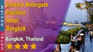 Centara Watergate Pavillion Hotel Bangkok hotel review | Hotels in Bangkok | Tha