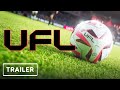 UFL - Reveal Trailer | gamescom 2021