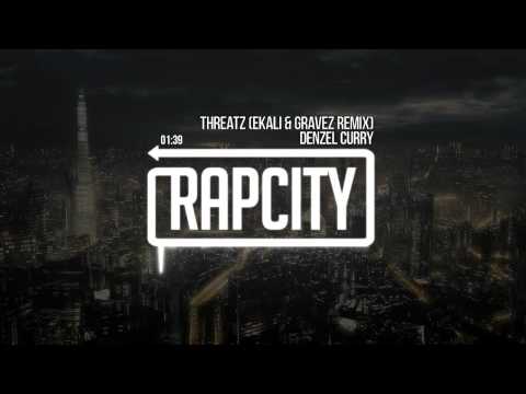 Denzel Curry - Threatz ft. Yung Simmie & Robb Bank$ (Ekali & Gravez Remix)