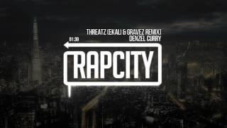 Denzel Curry - Threatz ft. Yung Simmie & Robb Bank$ (Ekali & Gravez Remix)