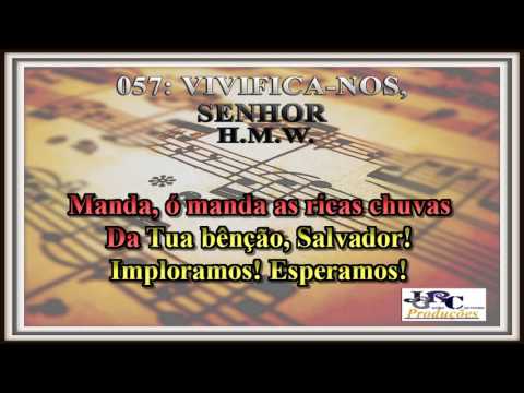 Harpa Cristã - 057   Vivifica Nos, Senhor Karaoke/playback