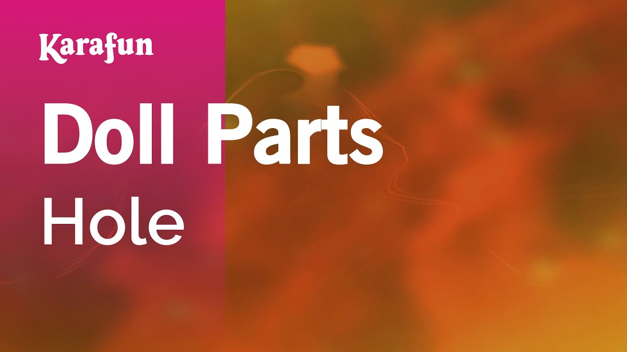 Doll Parts - Hole | Karaoke Version | KaraFun