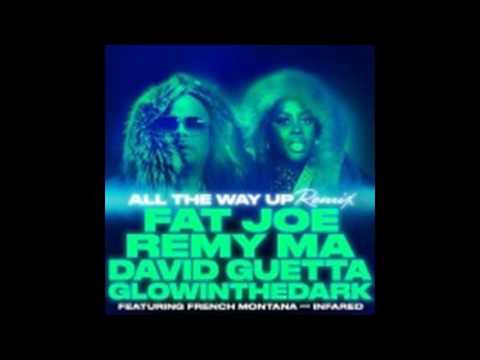 FAT JOE FT FRENCH MONTANA REMY MA DAVID GUETTA REMIX