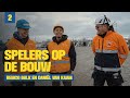 Spelers op de Bouw (2) ?️? | Daniël van Kaam & Remco Balk ?‍♂️