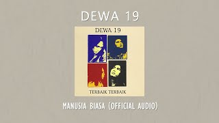 Download lagu Dewa 19 - Manusia Biasa |  Audio Video mp3 Download lagu Dewa 19 - Manusia Biasa |  Audio Video mp3