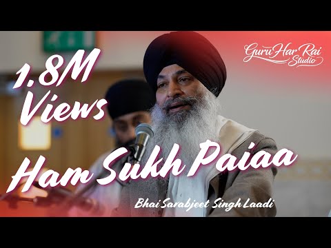 Ham Sukh Paiaa 🙏 | Bhai Sarabjeet Singh Laddi | Barsi of Sant Baba Thakur Singh Ji 1.8 million views