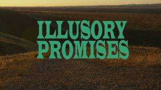 Illusory Promises - Short Film Trailer