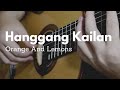Hanggang Kailan - Orange and Lemons | Classical Guitar Cover | Tablature