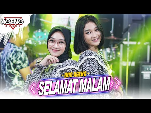SELAMAT MALAM - DUO AGENG ft Ageng Music (Official Live Music)