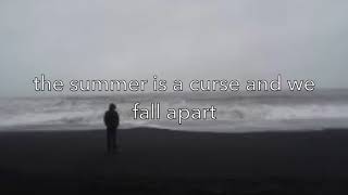 Summer Is A Curse, The Faim lyrics