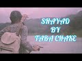 Shayad by Taba Chake Lyrics