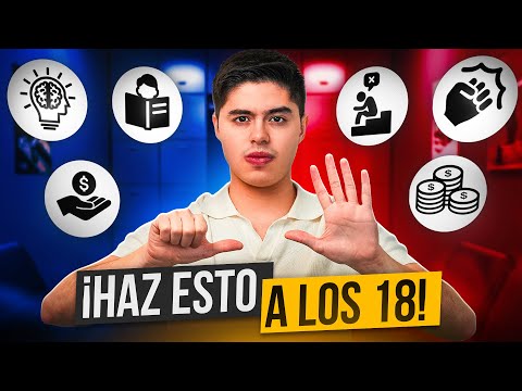 6 COSAS que DEBES HACER al cumplir 18 AÑOS (O Antes)