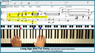 &#39;Long Ago and Far Away&#39; (Jerome Kern) - Version one -  tutorial for solo jazz piano.