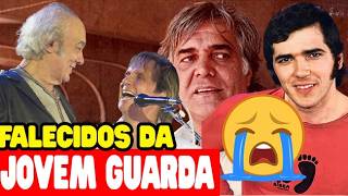 41 CANTORES DA JOVEM GUARDA QUE JÁ FALECERAM E VOCÊ NÃO SABIA OU NÃO LEMBRAVA MAIS