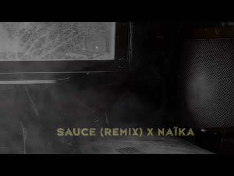 Magic Touch X Naika - Sauce (Remix) [Official Audio]