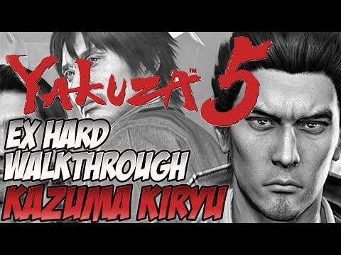 Yakuza 5 EX Hard Walkthrough | Kazuma Kiryu | Part 1: Chapter 4: Destinations