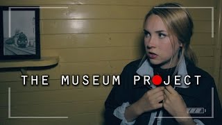 The Museum Project | Found Footage Horror Film