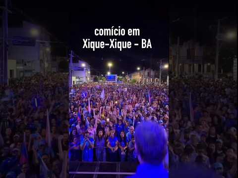 comício em Xique-Xique - BA #política #bahia #brasil #debate #viral