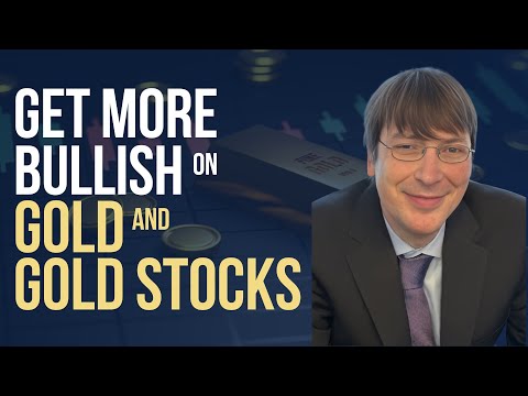 Get More Bullish on Gold & Gold Stocks