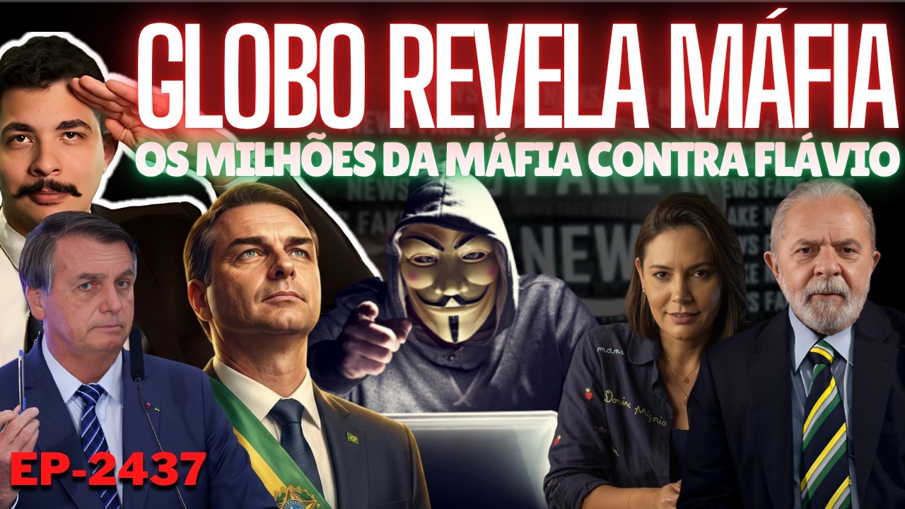 Globo REVELA Máfia Digital MILIONÁRIA Contra FLÁVIO + O Passado INCOMODA e os "ALIADOS" Fingem.
