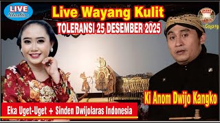 Download lagu LIVE WAYANG KULIT TOLERANSI 25 DESEMBER 2025, KI ANOM DWIJOKANGKO, EKA UGET-UGET#jelasgoyang mp3