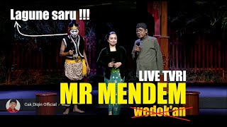 Download lagu MR MENDEM (LIVE TVRI JATENG) CAK DIQIN - NYIMUT - GARENG mp3