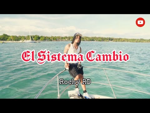 Rochy RD - El Sistema Cambio💱 | Letra Oficial