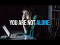 If You Re Feeling Lonely Depressed Sad Or Anxious WATCH THIS