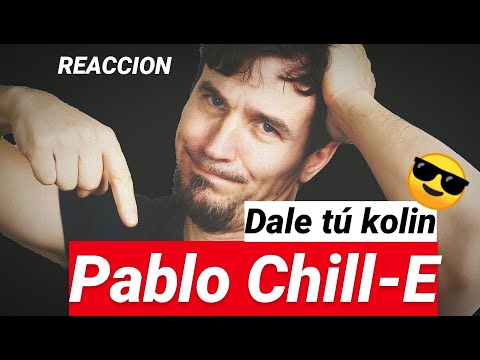 REACCION Pablo Chill-E, Julianno Sosa - Dale Tu Kolin  😎CRITICAS:MUSICALES😎