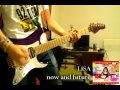 LiSA - now and future(Guitar Cover) 