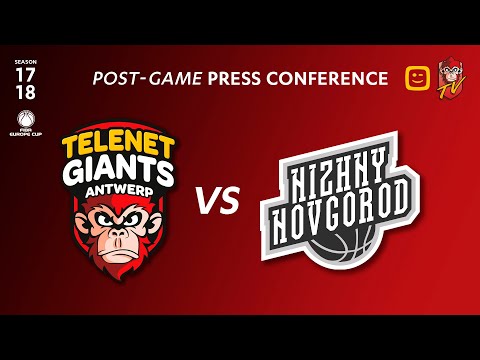 POST-GAME PRESS CONFERENCE | Telenet Giants Antwerp vs Nizhny Novgorod (RUS)