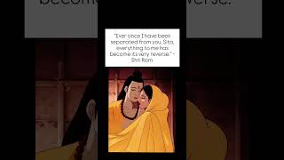 Ever since I have been separated from you Sita everything to me has become its very reverse. #ram