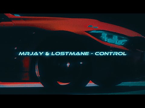 MRJay & LOSTMANE - Control [wave/phonk]