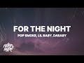 Pop Smoke - For The Night (Lyrics) ft. Lil Baby & DaBaby 