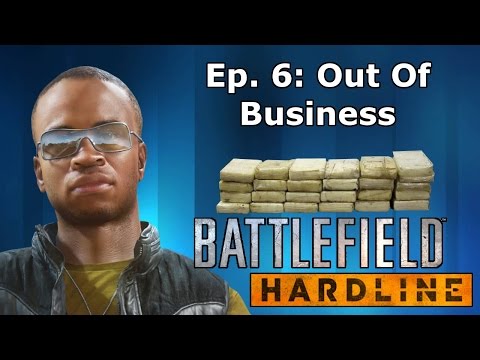 Battlefield Hardline Walkthrough Gameplay Ep. 6: Out of Business - Part 1 - Campaign Mission