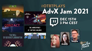 OTBTplays: #AdvXJam 2021 Submissions // Part 1