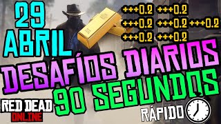 DESAFÍOS DIARIOS Red Dead Online 29/04/2020 en 90 SEGUNDOS🚀