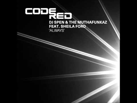 Dj Spen & The Muthafunkaz feat. Sheila Ford - Always