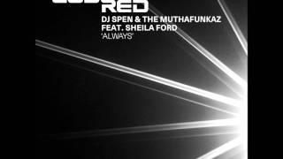 Dj Spen & The Muthafunkaz feat. Sheila Ford - Always