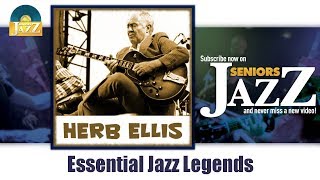 Download lagu Herb Ellis - Essential Jazz Legends (Full Album / Album complet) mp3 Download lagu Herb Ellis - Essential Jazz Legends (Full Album / Album complet) mp3