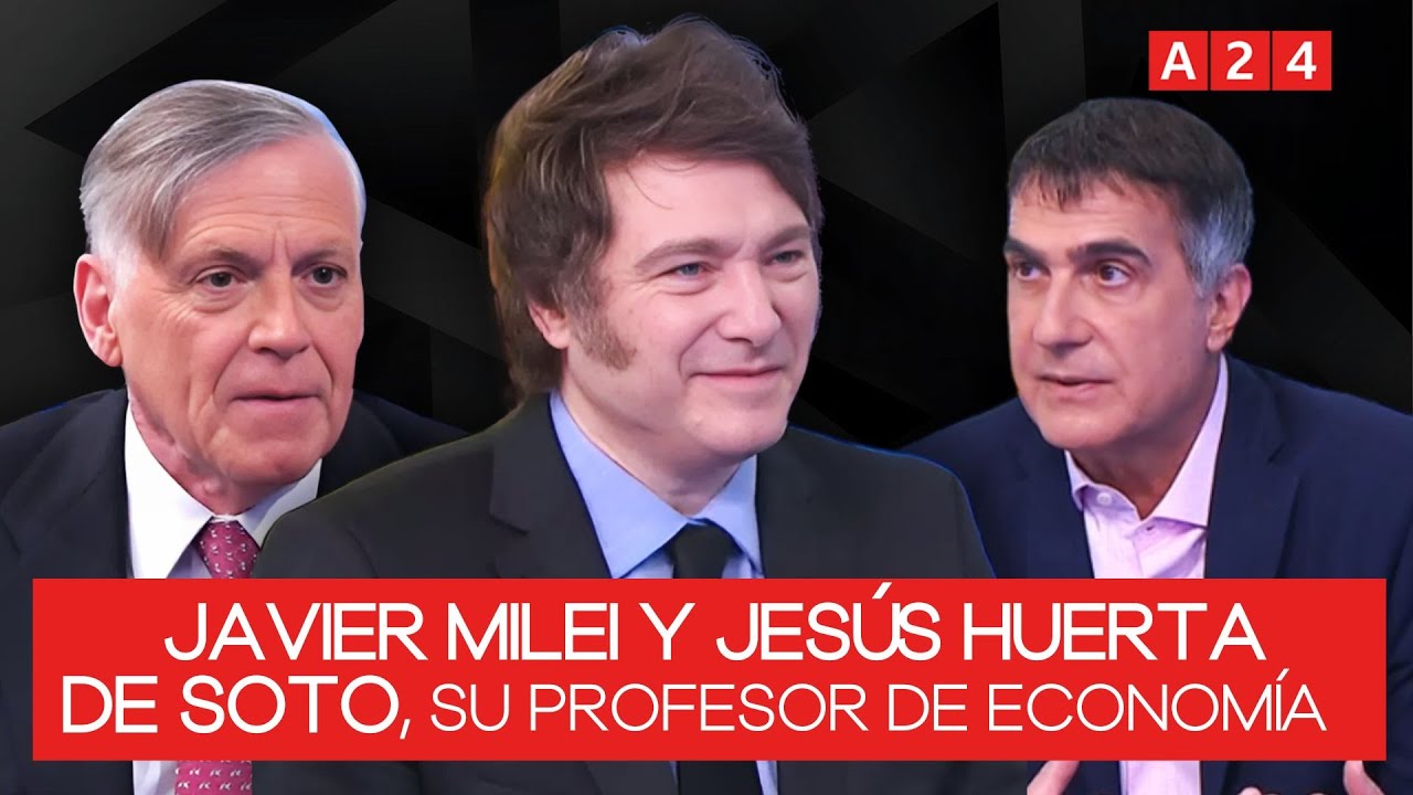 🔴 EXCLUSIVO A24 | JAVIER MILEI Y SU PROFESOR EN ECONOMÍA, JESÚS HUERTA DE SOTO