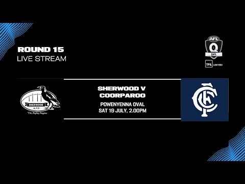 LIVE TPIL Lawyers QAFL ROUND 15 - Sherwood v Coorparoo