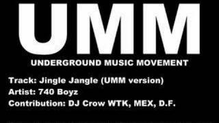 Jingle jangle by 740 Boyz - UMM, Underground House