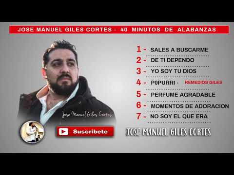 Momentos en su presencia - José Manuel Giles Adoración